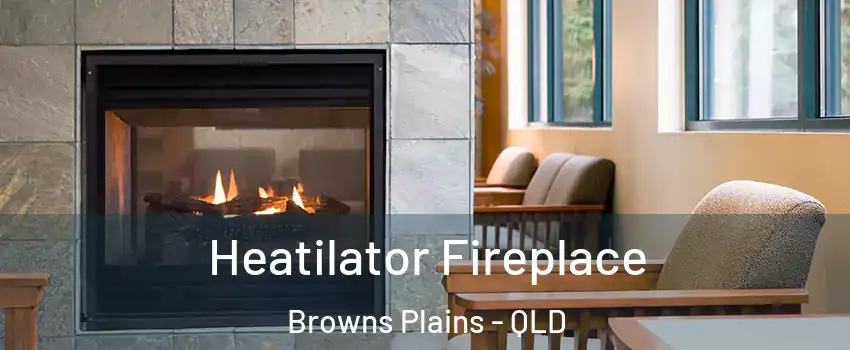 Heatilator Fireplace Browns Plains - QLD