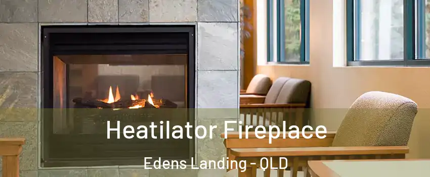 Heatilator Fireplace Edens Landing - QLD