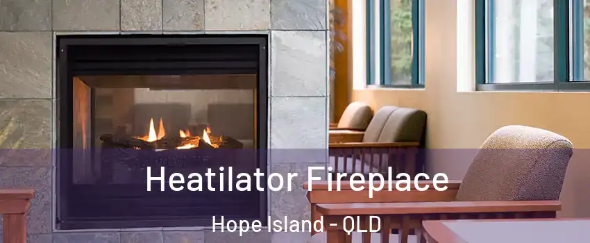 Heatilator Fireplace Hope Island - QLD