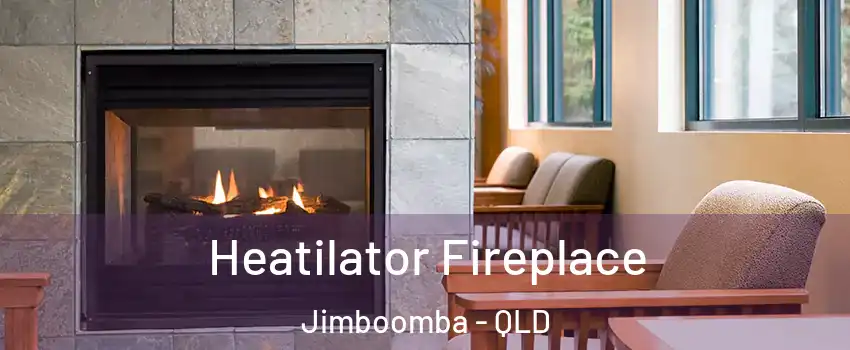 Heatilator Fireplace Jimboomba - QLD