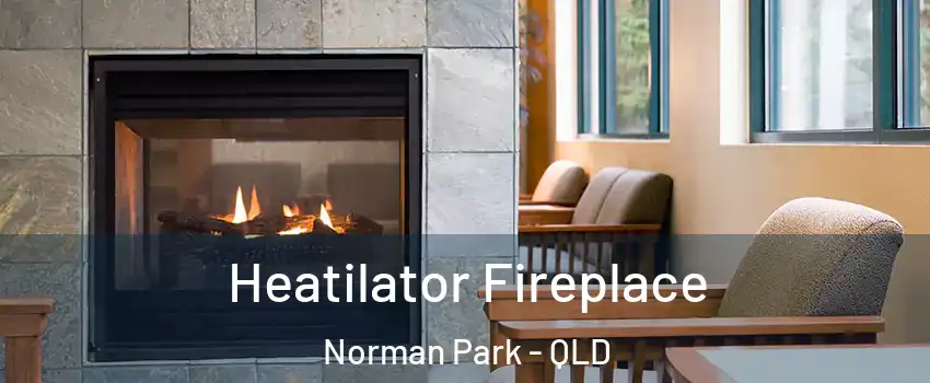 Heatilator Fireplace Norman Park - QLD