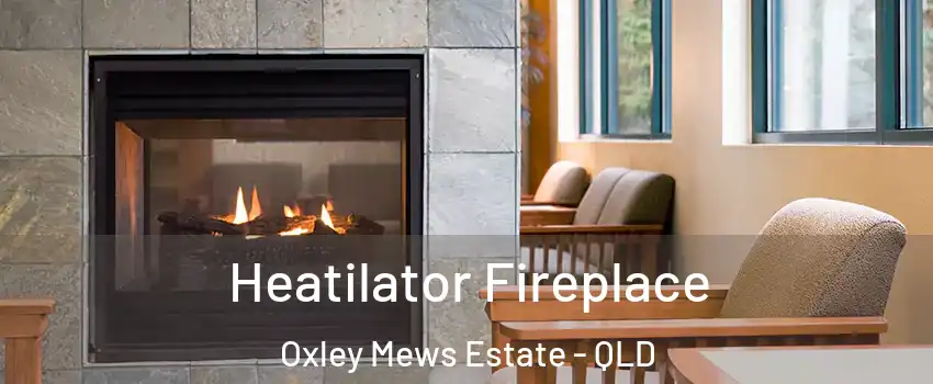 Heatilator Fireplace Oxley Mews Estate - QLD