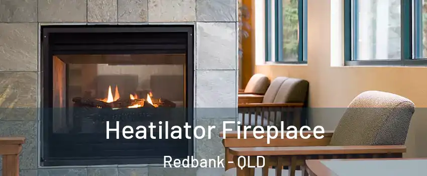 Heatilator Fireplace Redbank - QLD
