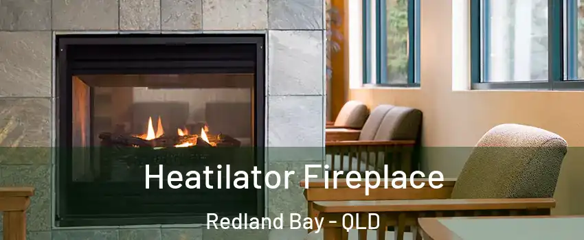 Heatilator Fireplace Redland Bay - QLD