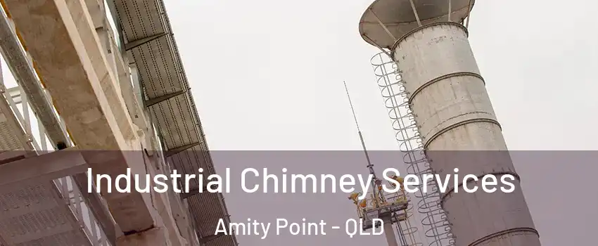 Industrial Chimney Services Amity Point - QLD