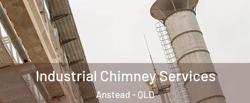 Industrial Chimney Services Anstead - QLD