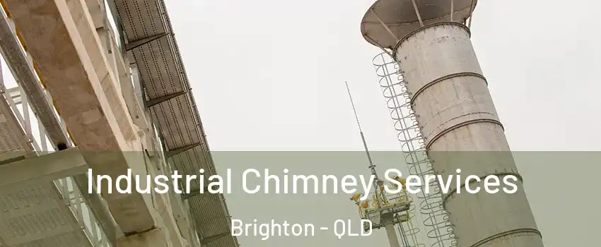 Industrial Chimney Services Brighton - QLD