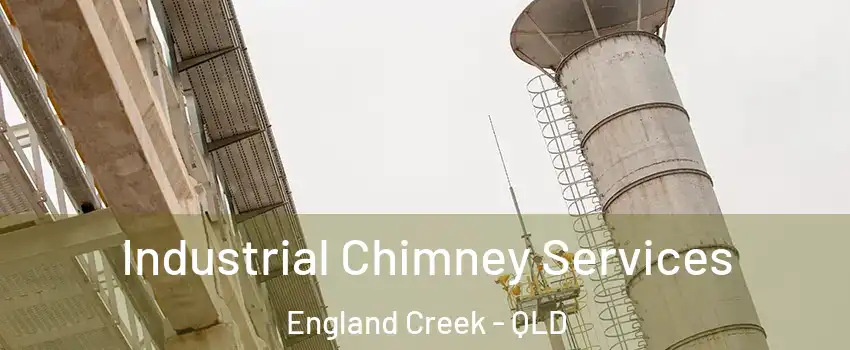Industrial Chimney Services England Creek - QLD