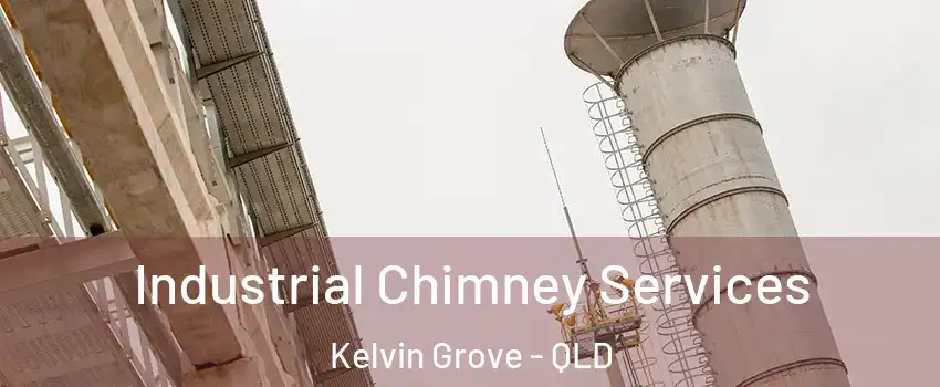 Industrial Chimney Services Kelvin Grove - QLD