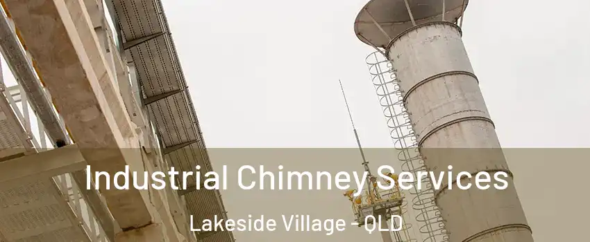  Industrial Chimney Services Lakeside Village - QLD