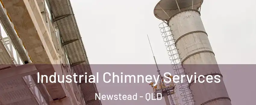 Industrial Chimney Services Newstead - QLD