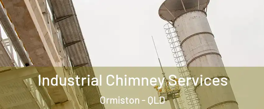 Industrial Chimney Services Ormiston - QLD