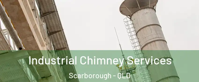 Industrial Chimney Services Scarborough - QLD