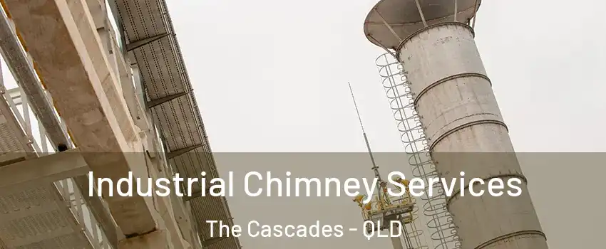 Industrial Chimney Services The Cascades - QLD