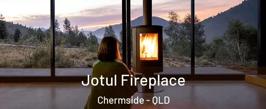 Jotul Fireplace Chermside - QLD