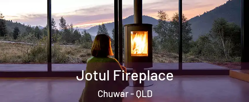 Jotul Fireplace Chuwar - QLD