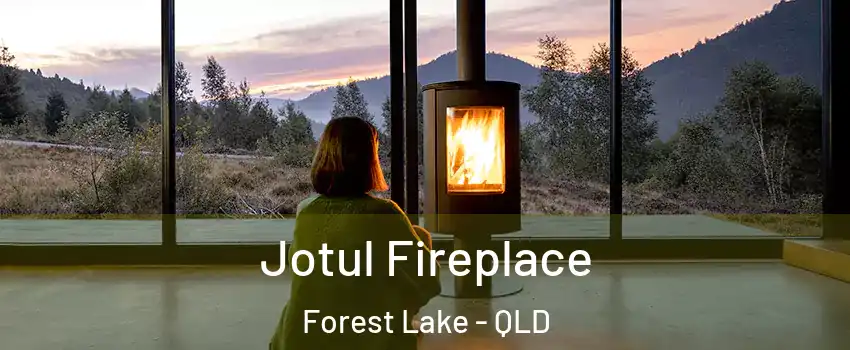 Jotul Fireplace Forest Lake - QLD