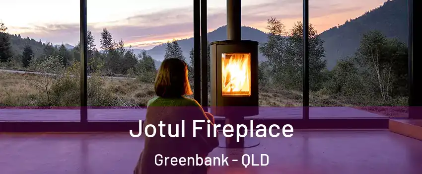 Jotul Fireplace Greenbank - QLD