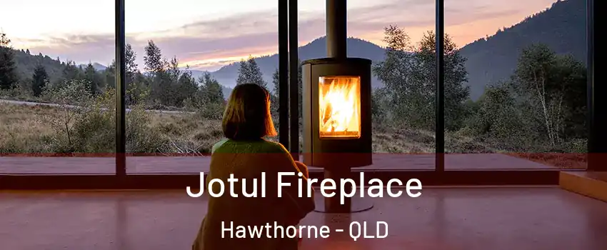 Jotul Fireplace Hawthorne - QLD