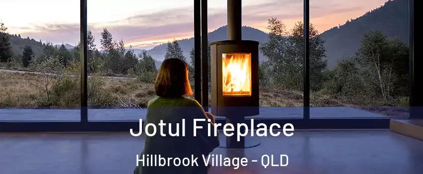 Jotul Fireplace Hillbrook Village - QLD