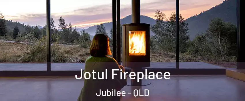 Jotul Fireplace Jubilee - QLD