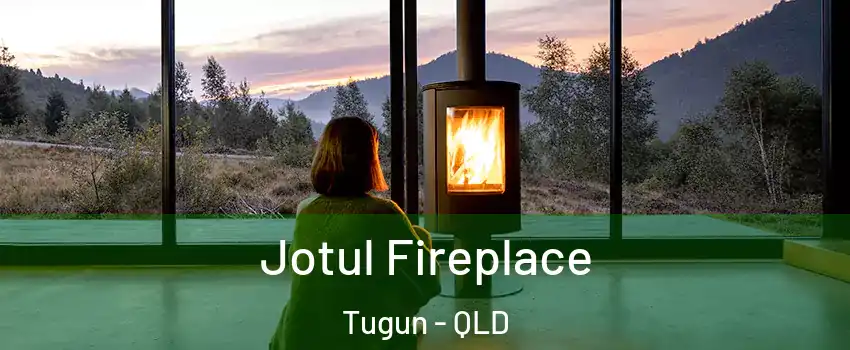 Jotul Fireplace Tugun - QLD