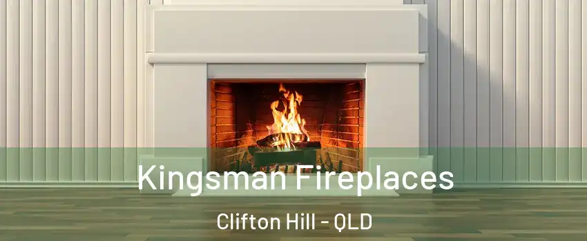 Kingsman Fireplaces Clifton Hill - QLD