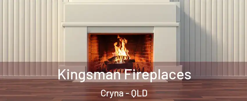 Kingsman Fireplaces Cryna - QLD