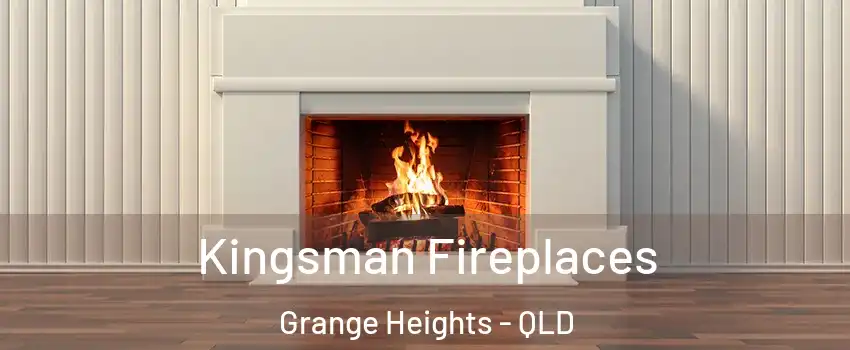 Kingsman Fireplaces Grange Heights - QLD