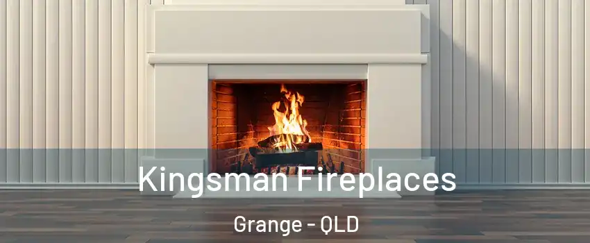 Kingsman Fireplaces Grange - QLD