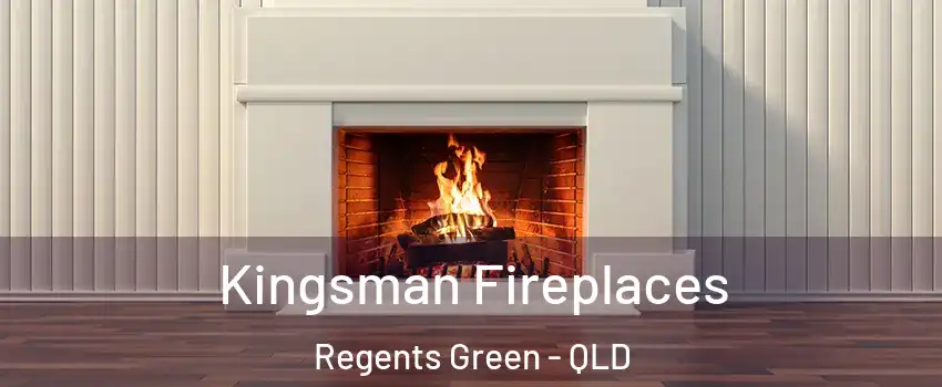 Kingsman Fireplaces Regents Green - QLD