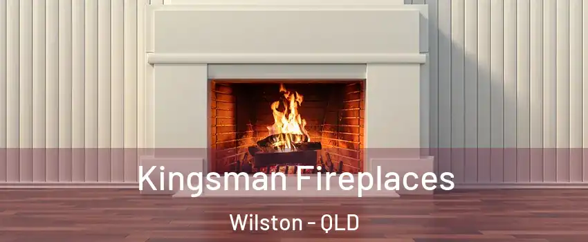  Kingsman Fireplaces Wilston - QLD