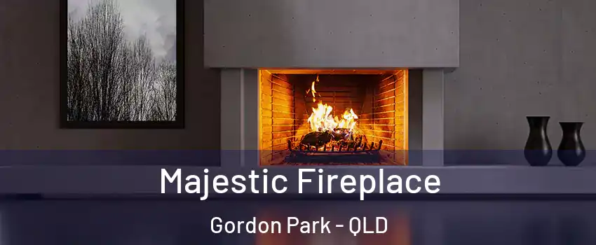 Majestic Fireplace Gordon Park - QLD