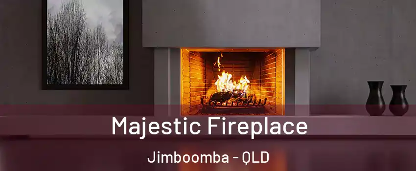 Majestic Fireplace Jimboomba - QLD