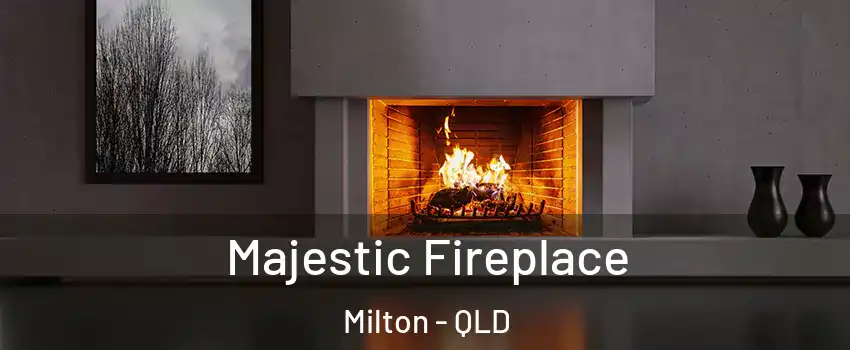 Majestic Fireplace Milton - QLD