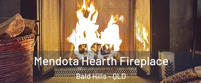 Mendota Hearth Fireplace Bald Hills - QLD