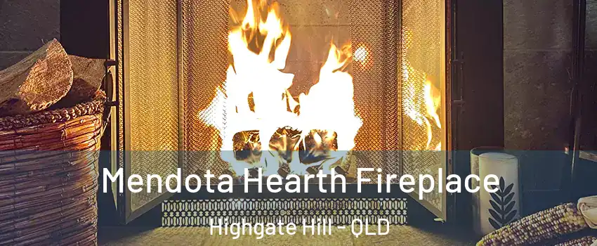Mendota Hearth Fireplace Highgate Hill - QLD