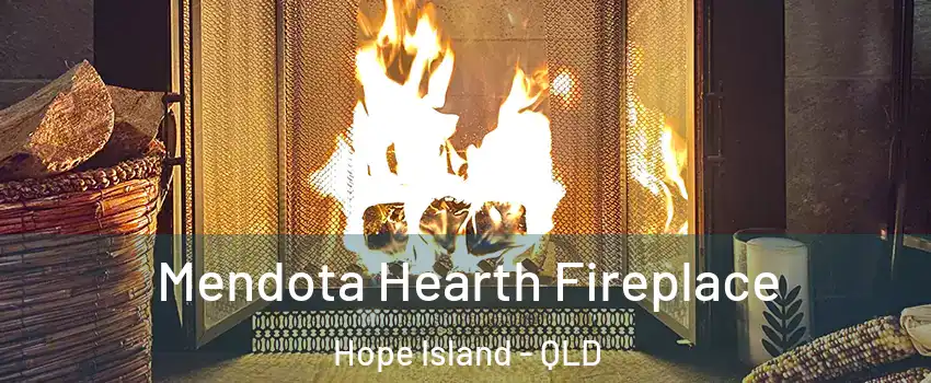 Mendota Hearth Fireplace Hope Island - QLD