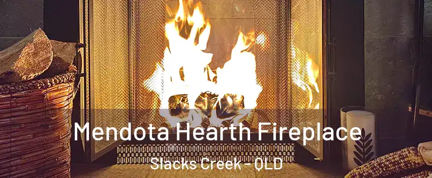 Mendota Hearth Fireplace Slacks Creek - QLD