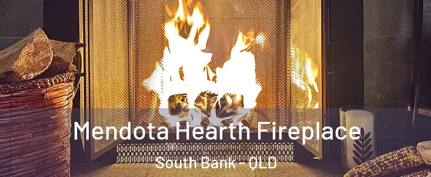 Mendota Hearth Fireplace South Bank - QLD