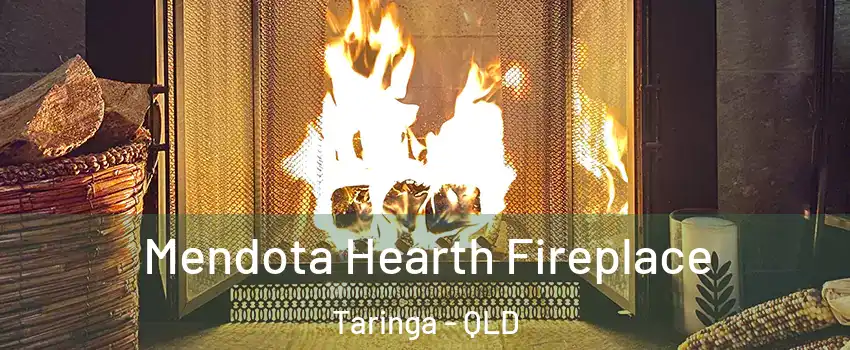 Mendota Hearth Fireplace Taringa - QLD