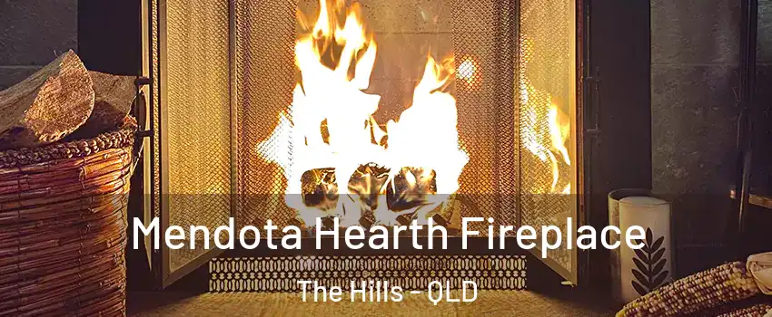Mendota Hearth Fireplace The Hills - QLD