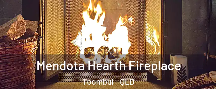 Mendota Hearth Fireplace Toombul - QLD
