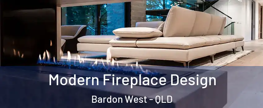 Modern Fireplace Design Bardon West - QLD