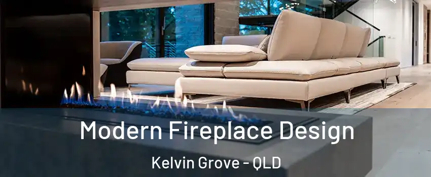  Modern Fireplace Design Kelvin Grove - QLD