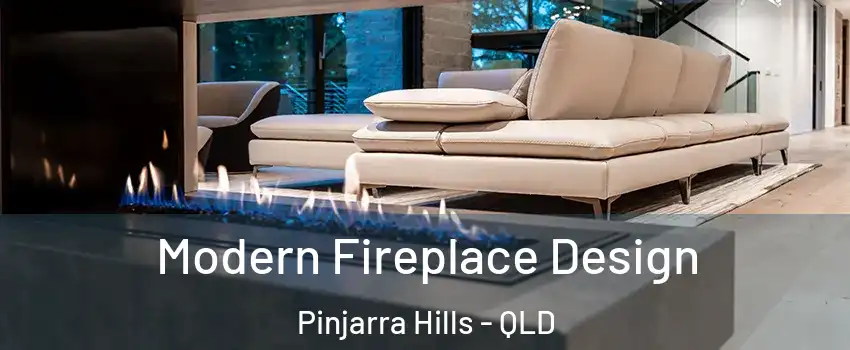 Modern Fireplace Design Pinjarra Hills - QLD