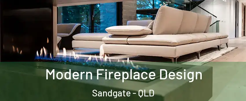 Modern Fireplace Design Sandgate - QLD