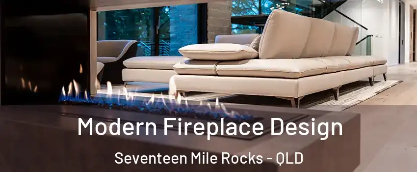 Modern Fireplace Design Seventeen Mile Rocks - QLD