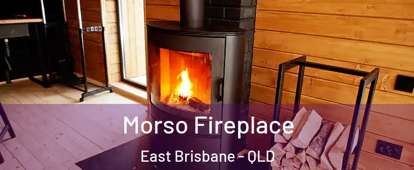  Morso Fireplace East Brisbane - QLD