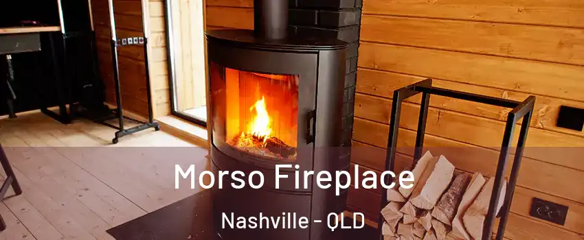 Morso Fireplace Nashville - QLD